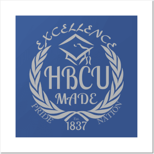 HBCU Made Pride Nation 1837 (Silver Print) Posters and Art